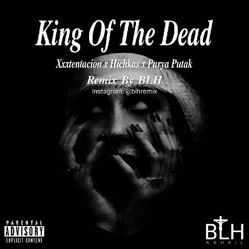 بی ال اچ King Of The Dead